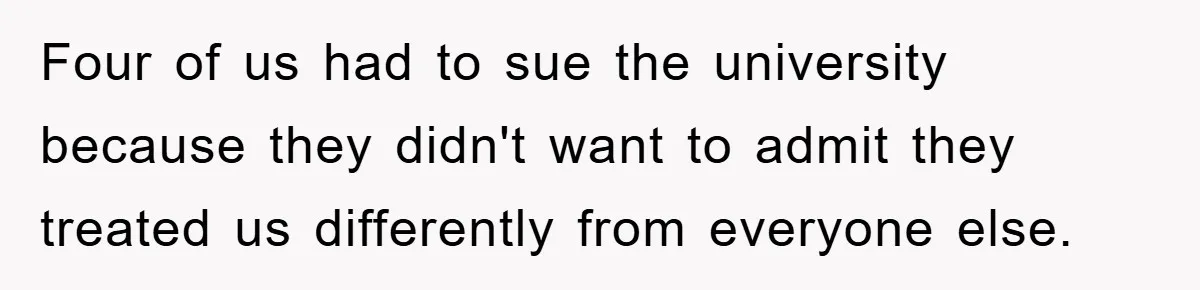 Student Gets The Last Laugh After Overzealous Professor Tries To Drop Them For Missing One Class Four of us had to sue the university because they didn't want to admit they treated us differently from everyone else.