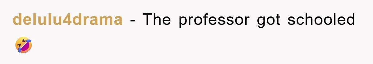 Student Gets The Last Laugh After Overzealous Professor Tries To Drop Them For Missing One Class delulu4drama − The professor got schooled 🤣