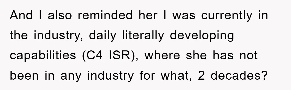 Student Gets The Last Laugh After Overzealous Professor Tries To Drop Them For Missing One Class And I also reminded her I was currently in the industry, daily literally developing capabilities (C4 ISR), where she has not been in any industry for what, 2 decades?