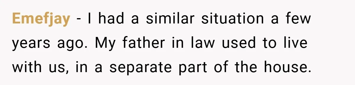 Customer Service Demands To Speak To A Deaf Woman, So Her Brother Gives Them Exactly What They Asked For Emefjay − I had a similar situation a few years ago. My father in law used to live with us, in a separate part of the house.