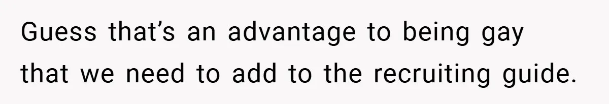 Customer Service Demands To Speak To A Deaf Woman, So Her Brother Gives Them Exactly What They Asked For Guess that’s an advantage to being gay that we need to add to the recruiting guide.