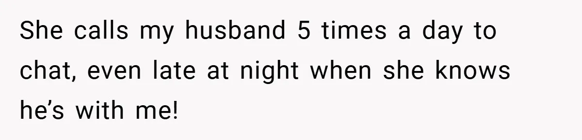 She Made Her Husband Pick Between His Daughter - Now Everyone’s Calling Her the Villain She calls my husband 5 times a day to chat, even late at night when she knows he’s with me!