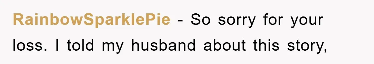 Man Refuses To Rehome His Cat, Allergic Pregnant Wife Contributes To The Pet's Death, Causing Grief RainbowSparklePie − So sorry for your loss. I told my husband about this story,
