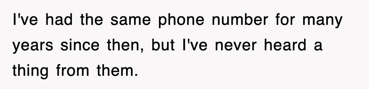 Rental Company Tries To Charge Extra Day, So He Made Sure They’d Remember The Pickup I've had the same phone number for many years since then, but I've never heard a thing from them.