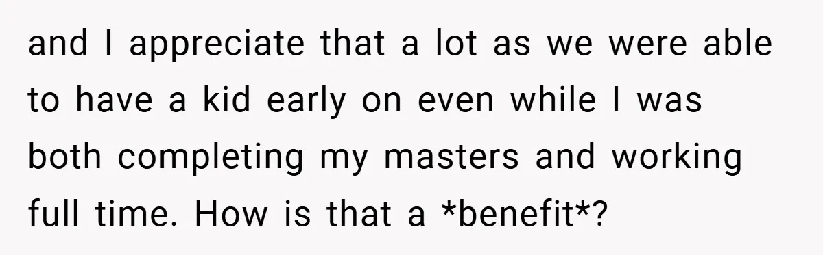 Husband’s Comment About ‘Doing His Wife’s Job Better’ Sparks Emotional Backlash and I appreciate that a lot as we were able to have a kid early on even while I was both completing my masters and working full time. How is...