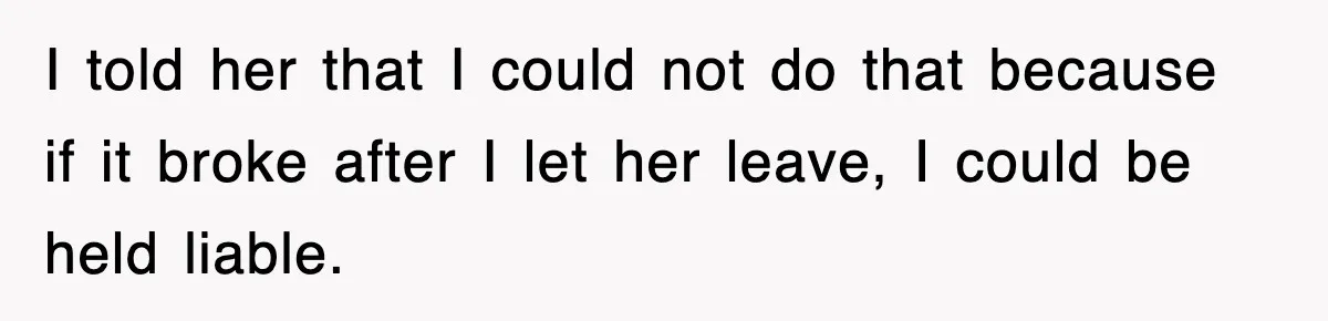 Mechanic Warns A Woman Not To Drive, She Laughs Then Loses Her Car Minutes Later I told her that I could not do that because if it broke after I let her leave, I could be held liable.