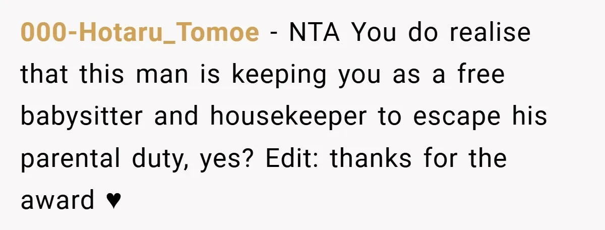 000-Hotaru_Tomoe − NTA You do realise that this man is keeping you as a free babysitter and housekeeper to escape his parental duty, yes? Edit: thanks for the award ♥