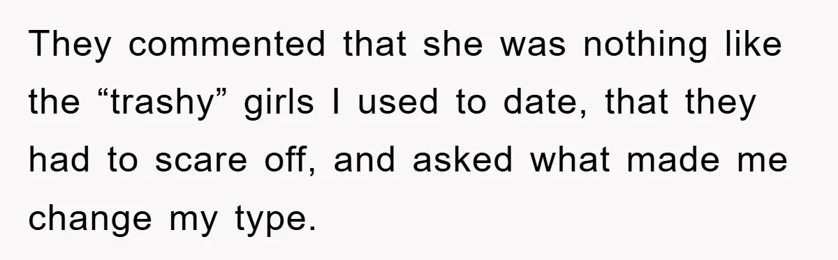 Man Tells His Parents He Married His Wife Because They Disowned Him, Dinner Turns Awkward Fast They commented that she was nothing like the “trashy” girls I used to date, that they had to scare off, and asked what made me change my type.