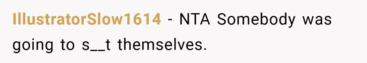 IllustratorSlow1614 − NTA Somebody was going to s__t themselves.