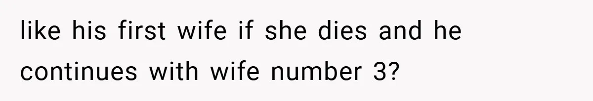 A Teen Refuses to Forgive Her Dad for Moving On Too Fast - and Leaves Home on Her 18th Birthday like his first wife if she dies and he continues with wife number 3?