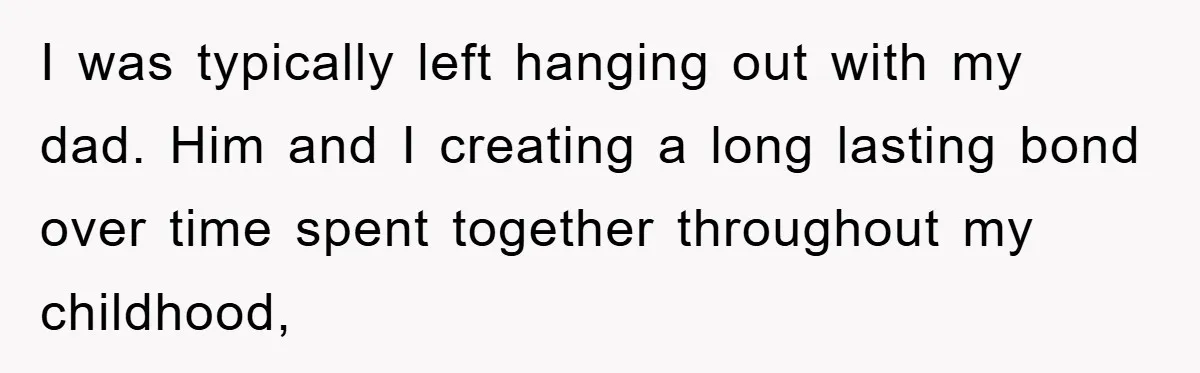 Woman Presses Charges After Mother Abused Her As Child, Then Stole Her Education Savings As Adult I was typically left hanging out with my dad. Him and I creating a long lasting bond over time spent together throughout my childhood,