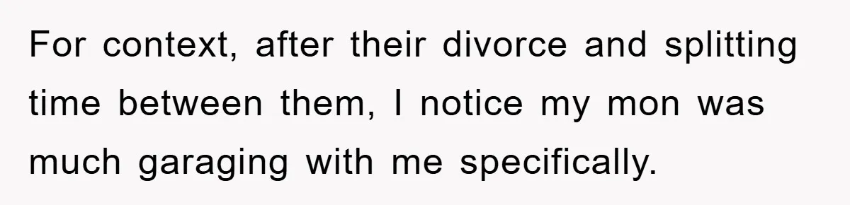 Woman Presses Charges After Mother Abused Her As Child, Then Stole Her Education Savings As Adult For context, after their divorce and splitting time between them, I notice my mon was much garaging with me specifically.