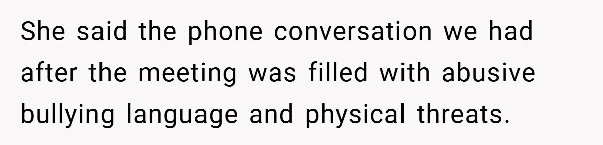 A Woman Finally Snaps After Her “Friend” Publicly Humiliates Her Over Her Body She said the phone conversation we had after the meeting was filled with abusive bullying language and physical threats.
