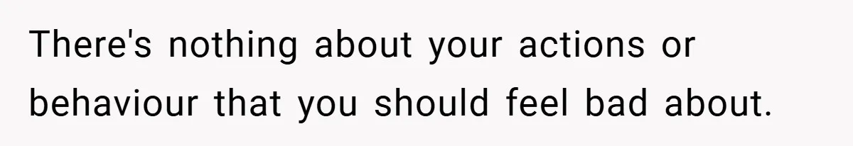 A Woman Finally Snaps After Her “Friend” Publicly Humiliates Her Over Her Body There's nothing about your actions or behaviour that you should feel bad about.