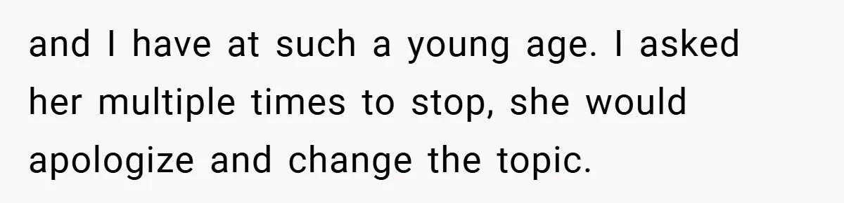 A Grieving Woman Cuts Off Her Aunt After She Demands Inheritance Money for Her Son’s College and I have at such a young age. I asked her multiple times to stop, she would apologize and change the topic.