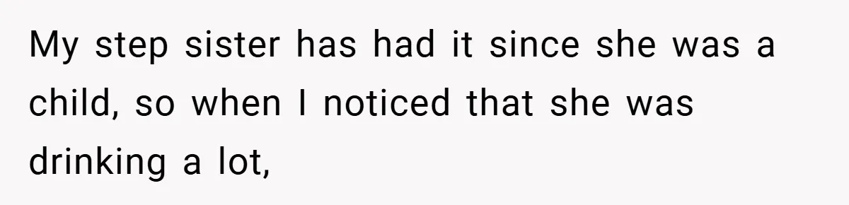 “It’s Not An Excuse!” Mom Scolds Her Daughter With Type 1 Diabetes For Neglecting Pets And School My step sister has had it since she was a child, so when I noticed that she was drinking a lot,