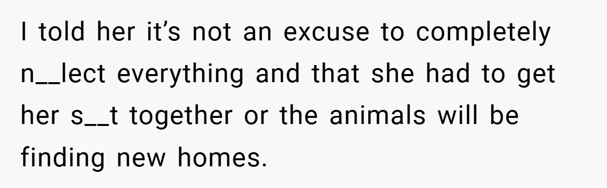 “It’s Not An Excuse!” Mom Scolds Her Daughter With Type 1 Diabetes For Neglecting Pets And School I told her it’s not an excuse to completely n__lect everything and that she had to get her s__t together or the animals will be finding new homes.
