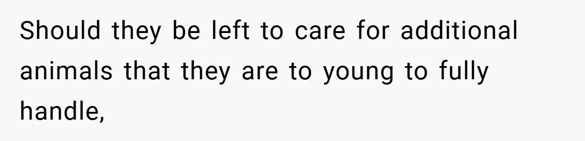 “It’s Not An Excuse!” Mom Scolds Her Daughter With Type 1 Diabetes For Neglecting Pets And School Should they be left to care for additional animals that they are to young to fully handle,