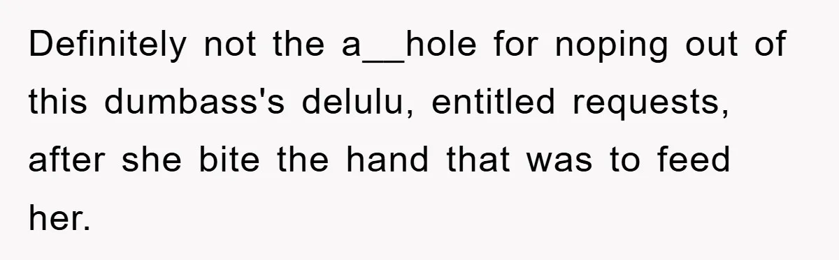 Woman Bakes For Friend's Child, Friend Talks Ill About Her Baking Skills, What She Does Next Is Astounding Definitely not the a__hole for noping out of this dumbass's delulu, entitled requests, after she bite the hand that was to feed her.
