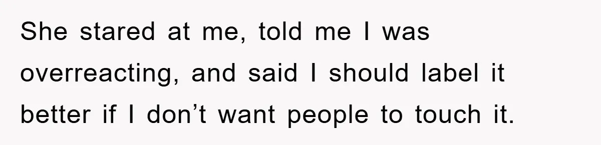 Man Posts Nameless Lunch Theft Reminder In Company Chat, Coworker Shows Herself And Throws Fuss Anyway She stared at me, told me I was overreacting, and said I should label it better if I don’t want people to touch it.