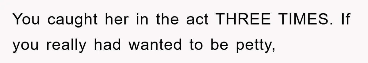 Man Posts Nameless Lunch Theft Reminder In Company Chat, Coworker Shows Herself And Throws Fuss Anyway You caught her in the act THREE TIMES. If you really had wanted to be petty,