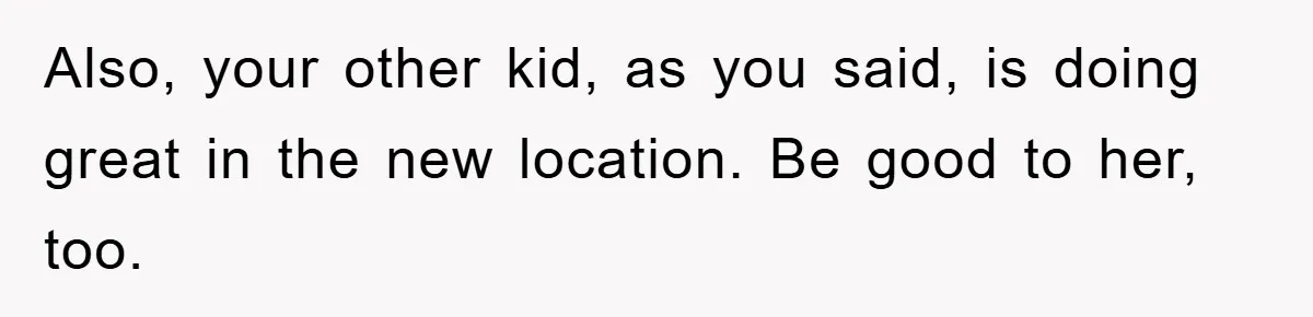 “It’s Just A Passion Project”, Man’s Comment About His Wife’s Career Sparks Family Feud Also, your other kid, as you said, is doing great in the new location. Be good to her, too.
