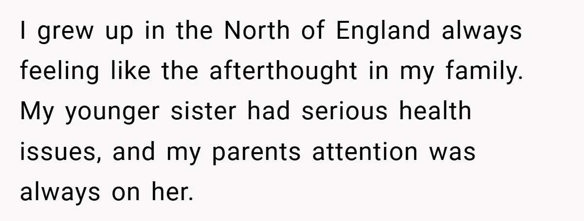 He Watched His Parents Favor His Sister for Years - Now He’s Refusing to Let Them Do It to His Daughter I grew up in the North of England always feeling like the afterthought in my family. My younger sister had serious health issues, and my parents attention was always on...