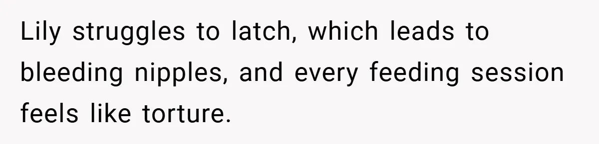He Laughed While She Cried with Their Newborns - So She Took a Swing at His Golf Clubs Lily struggles to latch, which leads to bleeding nipples, and every feeding session feels like torture.