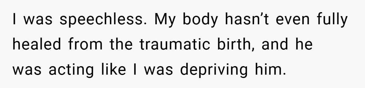 He Laughed While She Cried with Their Newborns - So She Took a Swing at His Golf Clubs I was speechless. My body hasn’t even fully healed from the traumatic birth, and he was acting like I was depriving him.