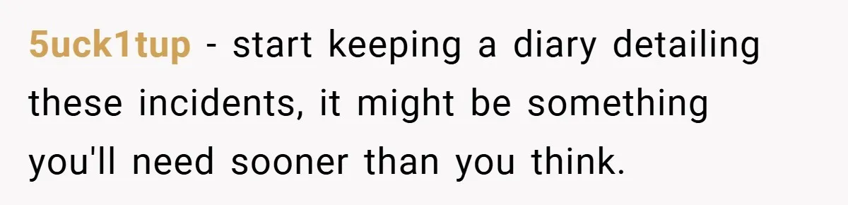 He Laughed While She Cried with Their Newborns - So She Took a Swing at His Golf Clubs 5uck1tup − start keeping a diary detailing these incidents, it might be something you'll need sooner than you think.