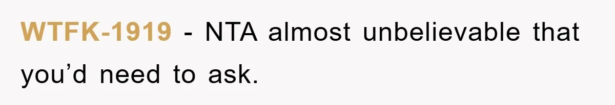 WTFK-1919 − NTA almost unbelievable that you’d need to ask.
