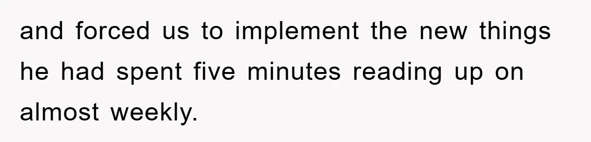 Manager Insists On 404 Alerts, Regrets It After 4,000 Emails and forced us to implement the new things he had spent five minutes reading up on almost weekly.