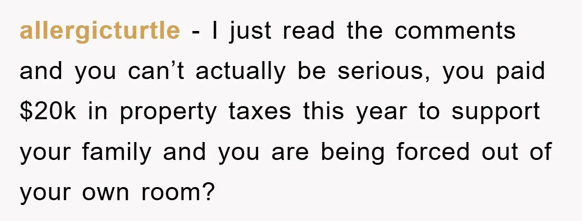 allergicturtle − I just read the comments and you can’t actually be serious, you paid $20k in property taxes this year to support your family and you are being forced...