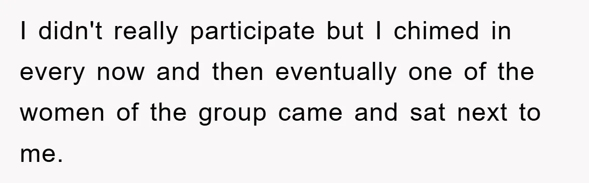 Man Unknowingly Romances Married Woman, Flees And Seeks Her Husband To Reveal Shocking Truth I didn't really participate but I chimed in every now and then eventually one of the women of the group came and sat next to me.