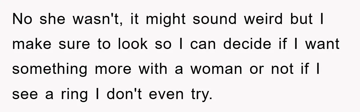 Man Unknowingly Romances Married Woman, Flees And Seeks Her Husband To Reveal Shocking Truth No she wasn't, it might sound weird but I make sure to look so I can decide if I want something more with a woman or not if I see...