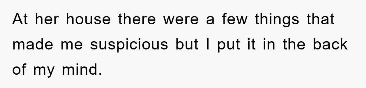 Man Unknowingly Romances Married Woman, Flees And Seeks Her Husband To Reveal Shocking Truth At her house there were a few things that made me suspicious but I put it in the back of my mind.