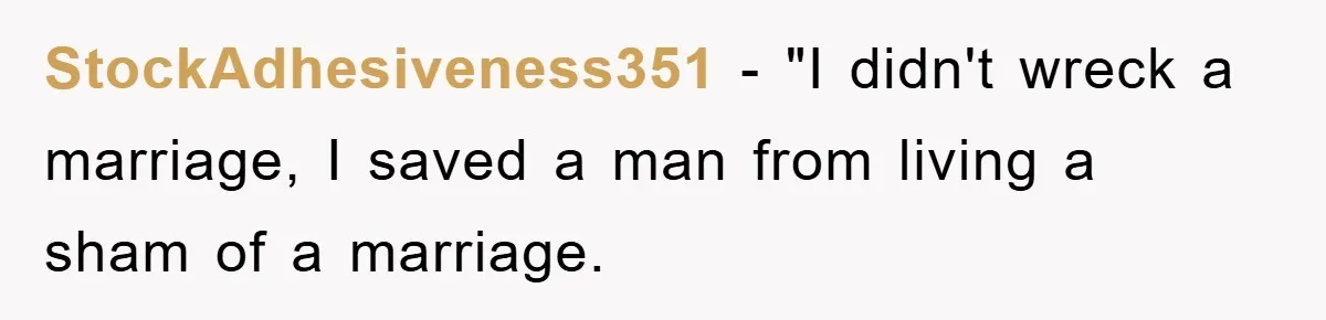 Man Unknowingly Romances Married Woman, Flees And Seeks Her Husband To Reveal Shocking Truth StockAdhesiveness351 − "I didn't wreck a marriage, I saved a man from living a sham of a marriage.