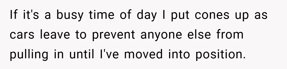 Fuel Truck Driver Blocked by Tesla Driver - So He Made Her Wait an Hour Before She Crashed Her Car If it's a busy time of day I put cones up as cars leave to prevent anyone else from pulling in until I've moved into position.