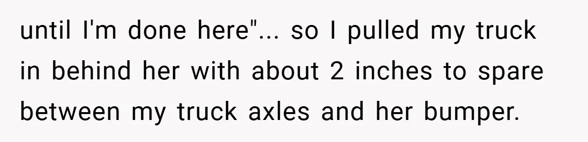 Fuel Truck Driver Blocked by Tesla Driver - So He Made Her Wait an Hour Before She Crashed Her Car until I'm done here"... so I pulled my truck in behind her with about 2 inches to spare between my truck axles and her bumper.