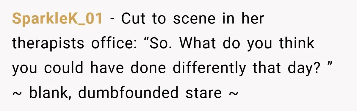 Fuel Truck Driver Blocked by Tesla Driver - So He Made Her Wait an Hour Before She Crashed Her Car SparkleK_01 − Cut to scene in her therapists office: “So. What do you think you could have done differently that day? ” ~ blank, dumbfounded stare ~