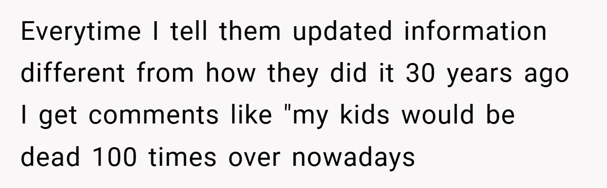 Wife Tells Husband to Leave After Explosive Fight - Then Realizes Their Newborn Might Not Be Safe With Him Around Everytime I tell them updated information different from how they did it 30 years ago I get comments like "my kids would be dead 100 times over nowadays