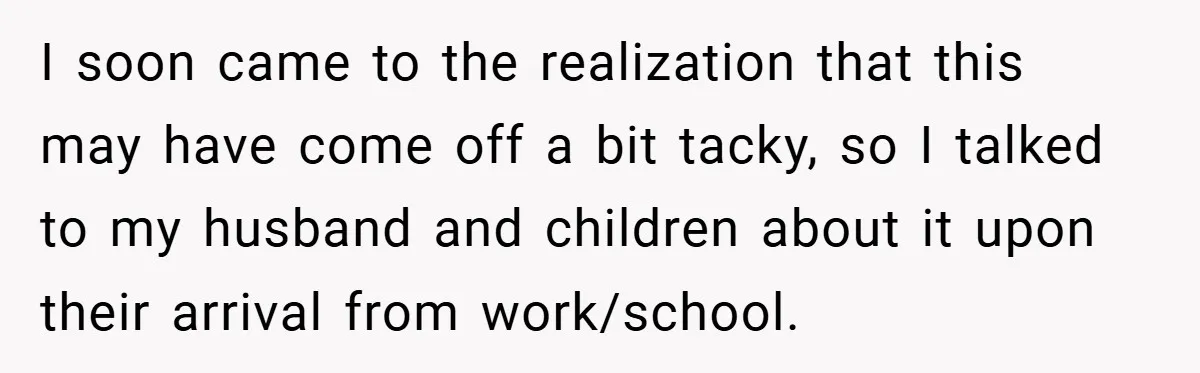 She Replaced Her Husband’s Late Wife’s Photo - Then All Hell Broke Loose When the Grieving Mother Found Out I soon came to the realization that this may have come off a bit tacky, so I talked to my husband and children about it upon their arrival from work/school.
