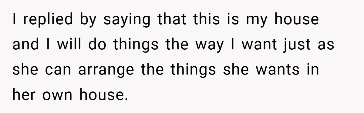 She Replaced Her Husband’s Late Wife’s Photo - Then All Hell Broke Loose When the Grieving Mother Found Out I replied by saying that this is my house and I will do things the way I want just as she can arrange the things she wants in her own...