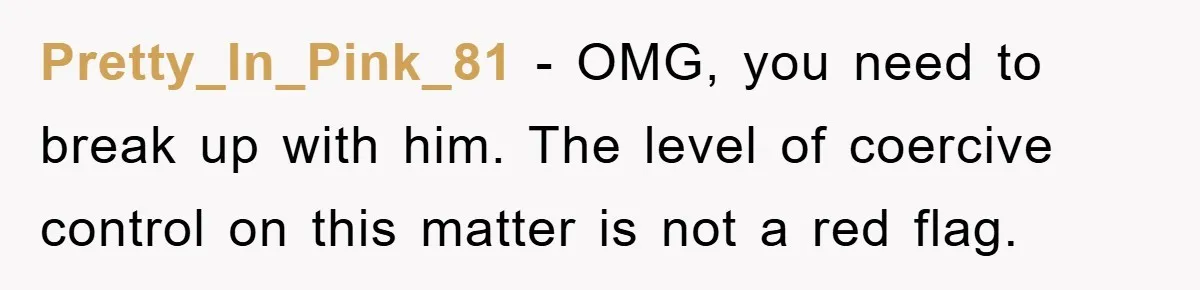 When Personal Hygiene Becomes A Relationship Dealbreaker, This Couple’s Shower Debate Went Viral Pretty_In_Pink_81 − OMG, you need to break up with him. The level of coercive control on this matter is not a red flag.