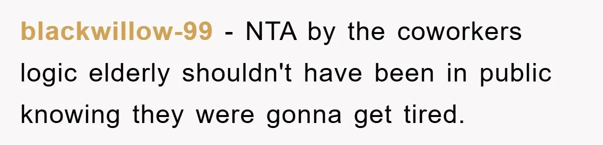 Mom Stands Ground As Duo Seeking Seats For Sick Elder, Causes A Scene At The Mall blackwillow-99 − NTA by the coworkers logic elderly shouldn't have been in public knowing they were gonna get tired.