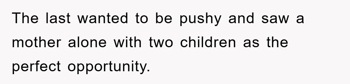 Mom Stands Ground As Duo Seeking Seats For Sick Elder, Causes A Scene At The Mall The last wanted to be pushy and saw a mother alone with two children as the perfect opportunity.