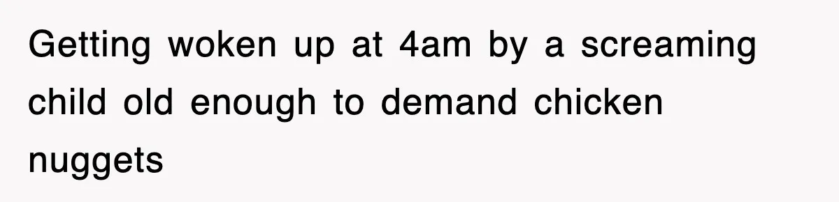 Entitled Parents Let Their Kid Scream At 4 A.M., So Guest Took The Turkey And Left Getting woken up at 4am by a screaming child old enough to demand chicken nuggets