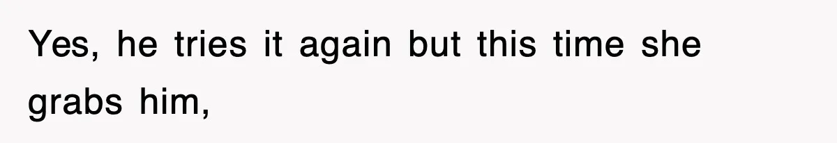 Entitled Parents Let Their Kid Scream At 4 A.M., So Guest Took The Turkey And Left Yes, he tries it again but this time she grabs him,