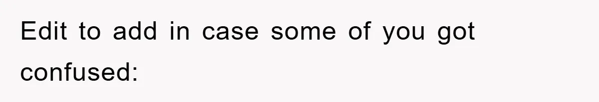 Edit to add in case some of you got confused: