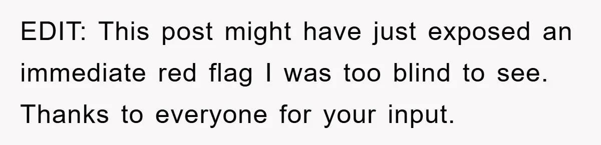 EDIT: This post might have just exposed an immediate red flag I was too blind to see. Thanks to everyone for your input.